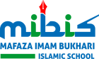 Mafaza Imam Bukhari Islamic School (MIBIS)